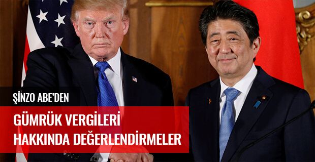 ŞİNZO ABE’DEN GÜMRÜK VERGİLERİ HAKKINDA DEĞERLENDİRMELER