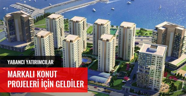 YABANCI YATIRIMCILAR MARKALI KONUT PROJELERİ İÇİN GELDİLER