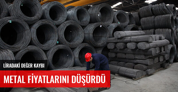 LİRADAKİ DEĞER KAYBI METAL FİYATLARINI DÜŞÜRDÜ