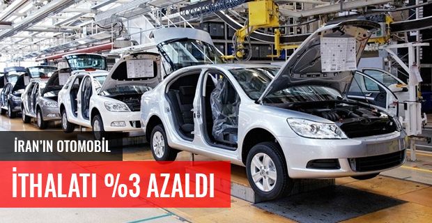 İRAN'IN OTOMOBİL İTHALATI AZALDI