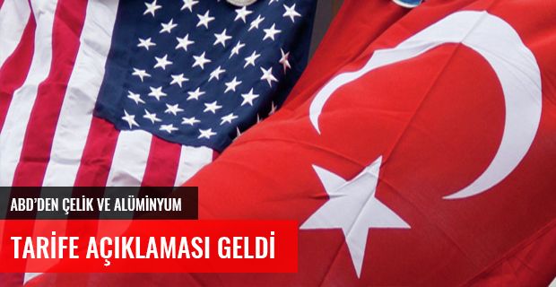 ABD'DEN ÇELİK VE ALÜMİNYUM TARİFESİ AÇIKLAMASI