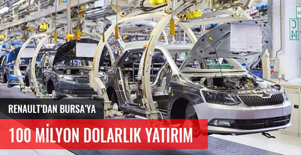 RENAULT'DAN BURSA'YA 100 MİLYON DOLARLIK YATIRIM