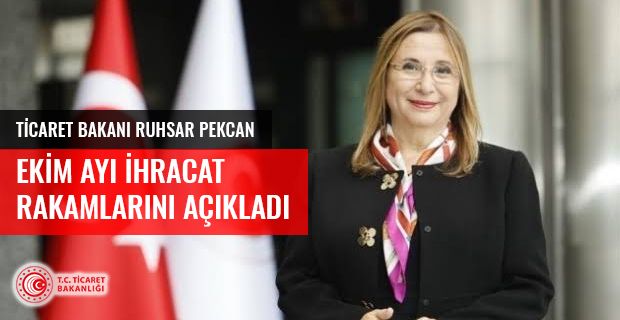 EKİM AYI İHRACAT RAKAMLARI AÇIKLANDI