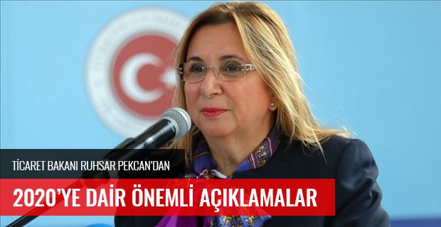 BAKAN PEKCAN'DAN 2020'YE DAİR ÖNEMLİ AÇIKLAMALAR