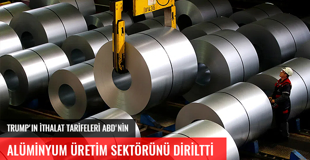 TRUMP'IN İTHALAT TARİFELERİ ABD'NİN ALÜMİNYUM ÜRETİM SEKTÖRÜNÜ CANLANDIRDI