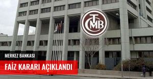 MERKEZ BANKASI FAİZ KARARI AÇIKLANDI