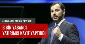 BAKAN ALBAYRAK'IN YATIRIM ZİRVESİNE 3 BİN YABANCI YATIRIMCI KAYIT YAPTIRDI