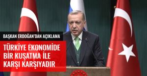 BAŞKAN ERDOĞAN'DAN AÇIKLAMA GELDİ