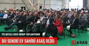 PSI Metals User Group Toplantısının Bu Seneki Sahibi ASAŞ Oldu.