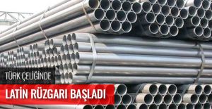 TÜRK ÇELİĞİNDE LATİN RÜZGARİ BAŞLADI