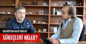 EKSTRÜZYON KALIP İMALATI SÜREÇLERİ NELER?