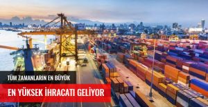 OTOMOTİV'DE TÜM ZAMANLARIN EN YÜKSEK İHRACATI GELİYOR